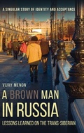 Cover: A Brown Man in Russia - Glagoslav Publications B.V.