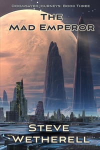 Enlarge image Cover: The Mad Emperor - Falstaff Books, LLC