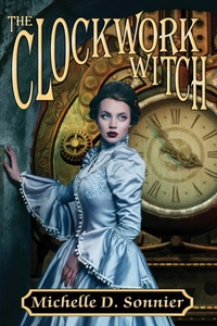 Enlarge image Cover: The Clockwork Witch - Espec Books