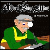 Enlarge image Cover: The Word Shop Man - Pen It! Publications, LLC