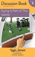 Cover: Dying Is Part of This World - Tamarisk Tree Publishing House