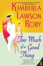 Cover: Too Much Of A Good Thing - Avon Books