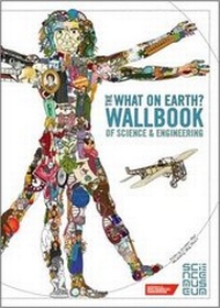 Enlarge image Cover: What on Earth? Wallbook of Science and Engineering - What on Earth Publishing Ltd