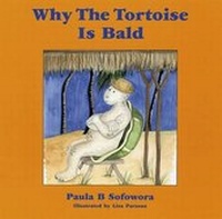 Enlarge image Cover: Why the Tortoise is Bald - AMLAP PUBLISHING