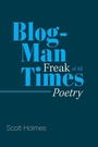Cover: Blog-Man Freak of All Times - Xlibris Us
