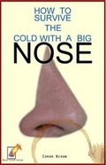 Cover: How to survive the cold with a big nose - Conor Nixon
