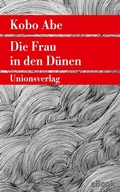 Cover: Die Frau in den D&uuml;nen - Unionsverlag