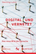 Cover: Digital und vernetzt - J.B. Metzler