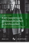 Cover: Karl Jaspers als philosophischer Schriftsteller - J.B. Metzler