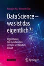 Cover: Data Science - was ist das eigentlich?! - Springer