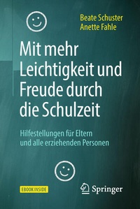 Abbildung von: Mit mehr Leichtigkeit und Freude durch die Schulzeit - Springer