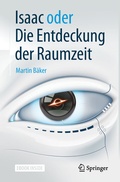 Bild: Isaac oder Die Entdeckung der Raumzeit - Springer