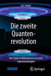 Abbildung von: Die zweite Quantenrevolution - Springer