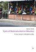 Cover: Styles of Multiculturalism in Mauritius - Lit Verlag