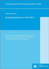 Abbildung von: Bedeutungsinhalt des §140a SGB V - Berliner Wissenschafts-Verlag