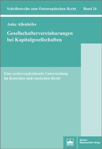 Abbildung von: Gesellschaftervereinbarungen bei Kapitalgesellschaften - Berliner Wissenschafts-Verlag