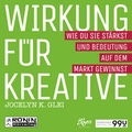 Cover: Wirkung f&uuml;r Kreative - Ronin-H&ouml;rverlag, ein Imprint von Omondi GmbH