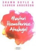 Cover: M&uuml;steri Hizmetlerinizi Atesleyin - Aritan Yayinevi