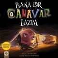 Cover: Bana Bir Canavar Lazim - Artemis Yayinlari