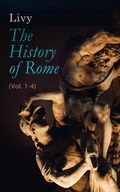 Cover: The History of Rome (Vol. 1-4) - e-artnow