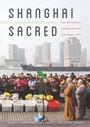 Cover: Shanghai Sacred - University of Washington Press