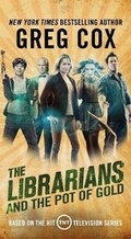 Cover: The Librarians and the Pot of Gold - Tor Books