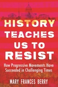 Cover: History Teaches Us to Resist - Beacon Press