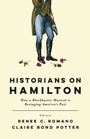 Cover: Historians on Hamilton - Rutgers University Press