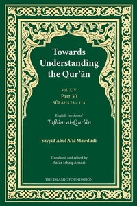 Abbildung von: Towards Understanding the Qur'an (Tafhim al-Qur'an) Volume 14 - The Islamic Foundation