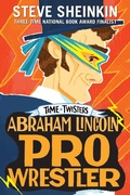 Cover: Abraham Lincoln, Pro Wrestler - Square Fish