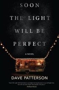 Cover: Soon the Light Will Be Perfect - Hanover Square Press