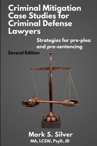 Enlarge image Cover: Criminal Mitigation Case Studies - Lulu.com
