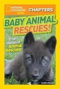 Cover: National Geographic Kids Chapters: Baby Animal Rescues! - National Geographic Society