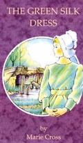 Cover: The Green Silk Dress - Martin Publishing