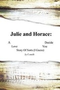 Cover: Julie and Horace - Dorrance Publishing Co.