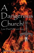 Cover: A Dangerous Church - Outskirts Press