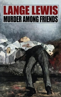 Enlarge image Cover: Murder Among Friends - Wildside Press