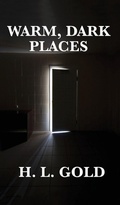 Cover: Warm, Dark Places - Positronic Publishing