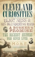Cover: Cleveland Curiosities - History Press Library Editions