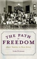 Cover: The Path to Freedom - History Press Library Editions