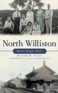 Cover: North Williston - History Press Library Editions