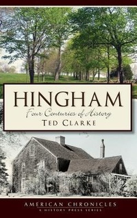 Enlarge image Cover: Hingham - History Press Library Editions
