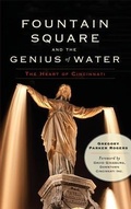 Cover: Fountain Square and the Genius of Water - History Press Library Editions