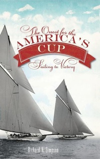Abbildung von: The Quest for the America's Cup - History Press Library Editions