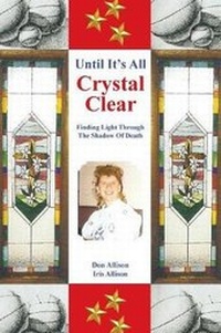 Enlarge image Cover: Until It's All Crystal Clear - Christian Faith