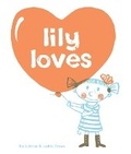 Cover: Lily Loves - Simply Read Books