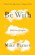 Cover: Be with - Biblioasis