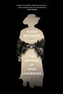 Cover: The Murder of Rosa Luxemburg - Verso Books