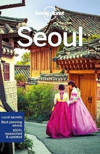 Abbildung von: Lonely Planet Seoul - Lonely Planet Global Limited