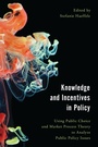 Cover: Knowledge and Incentives in Policy - Rowman & Littlefield Publishers